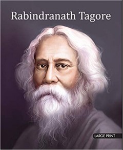 Large Print Rabindranath Tagore